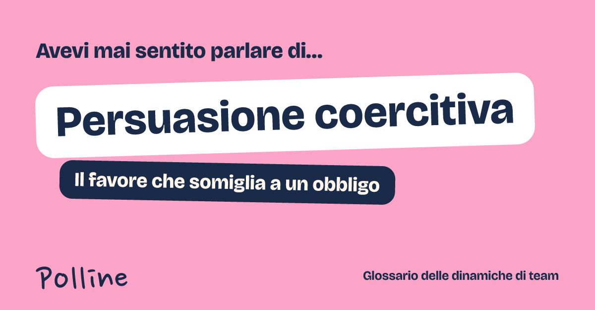 L'immagine che comparirà nel post su Persuasione coercitiva