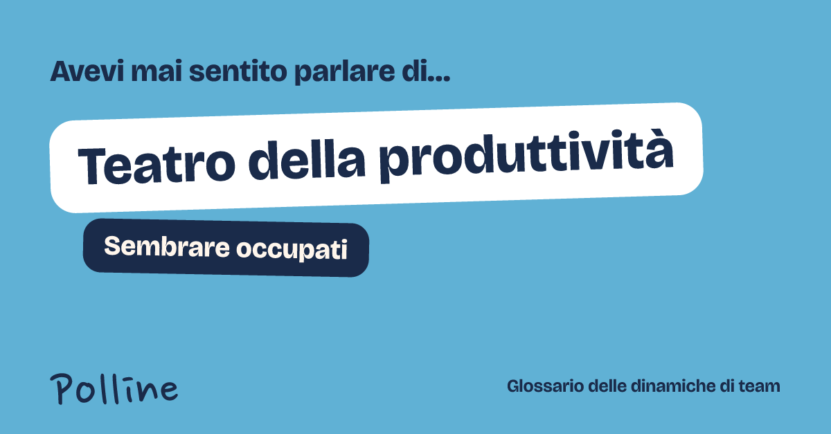 L'immagine che comparirà nel post su Teatro della produttività